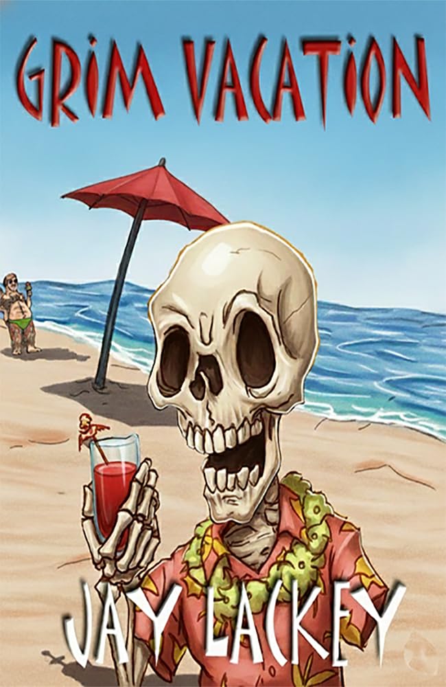 Grim Vacation